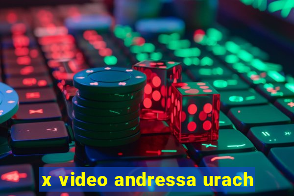 x video andressa urach